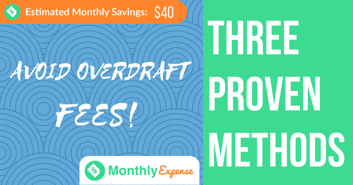 Avoid Those Budget-Killing Overdraft Fees with 3 Proven Methods