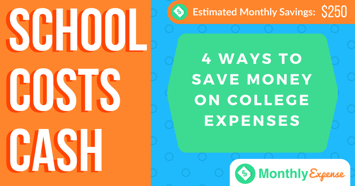 4 Ways To Save Money On College Expenses