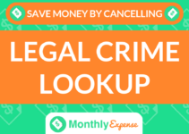 Save Money By Cancelling Legal Crime Lookup