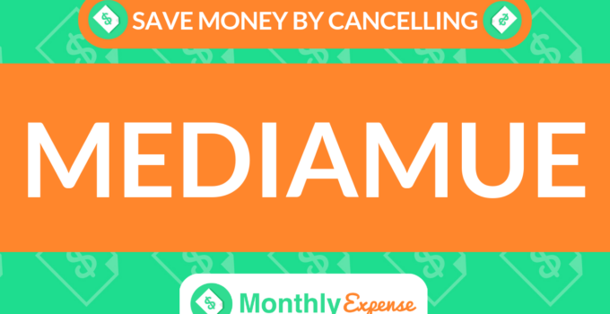Save Money By Cancelling Mediamue