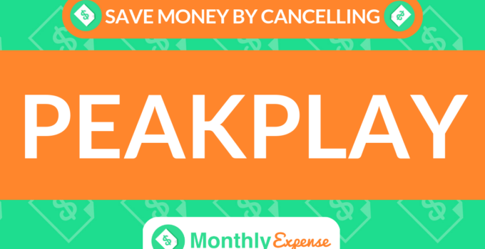 Save Money By Cancelling Peakplay