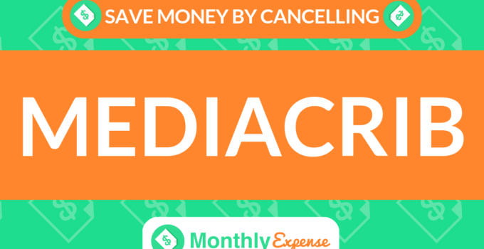 Save Money By Cancelling Mediacrib