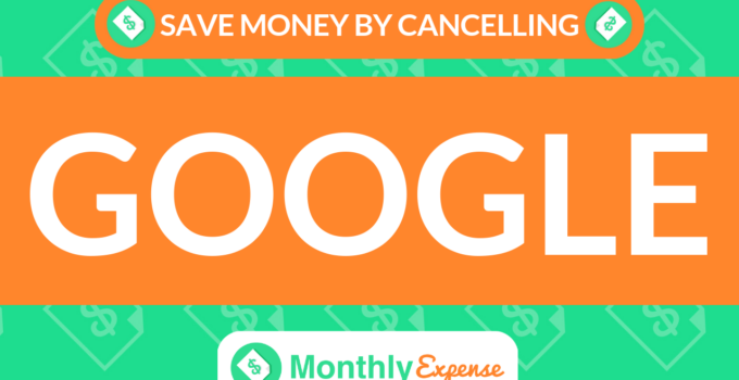 Save Money By Cancelling Google