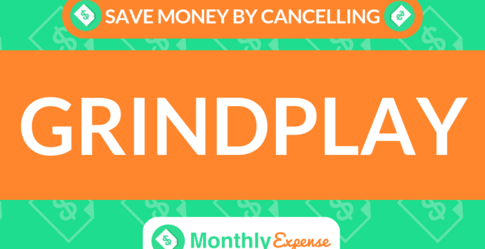 Save Cash By Cancelling Accounts Grindplay