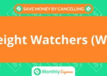 Save Money By Cancelling Weight Watchers (WW)