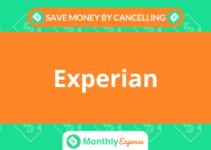 Save Money By Cancelling Experian
