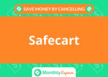 Save Money By Cancelling Safecart