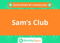 Save Money By Cancelling Sam’s Club