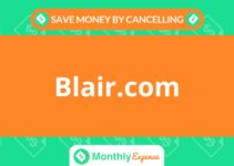 Save Money By Cancelling Blair.com