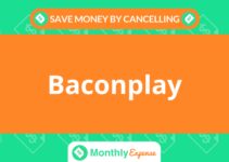 Save Money By Cancelling Baconplay