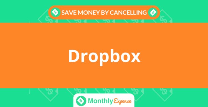 Save Money By Cancelling Dropbox