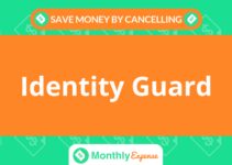 Save Money By Cancelling Identity Guard