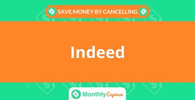 Save Money By Cancelling Indeed
