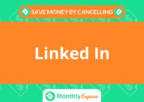 Save Money By Cancelling Linked In
