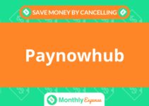 Save Money By Cancelling Paynowhub