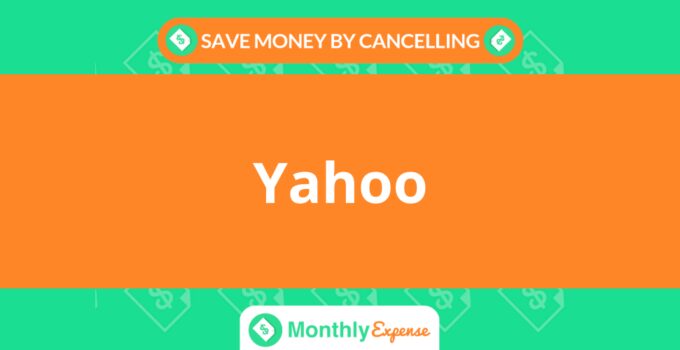 Save Money By Cancelling Yahoo