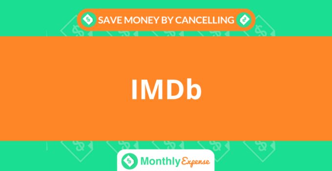 Save Money By Cancelling IMDb