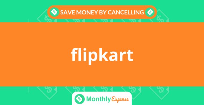 Save Money By Cancelling flipkart
