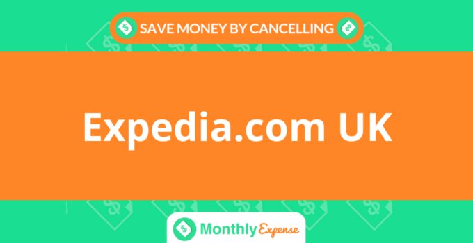 Save Money By Cancelling Expedia.com UK