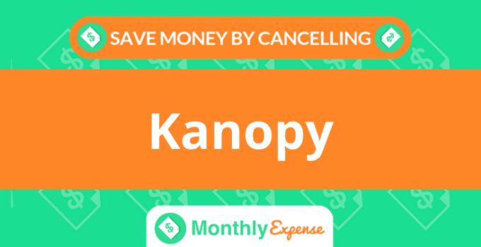 Save Money By Cancelling Kanopy