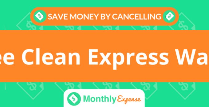 Save Money By Cancelling Bee Clean Express Wash