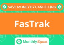 Save Money By Cancelling FasTrak