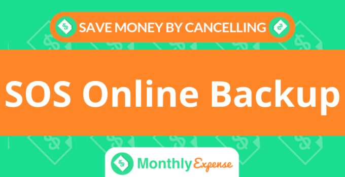 Save Money By Cancelling SOS Online Backup