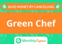 Save Money By Cancelling Green Chef