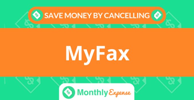 Save Money By Cancelling MyFax