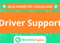 Save Money By Cancelling Driver Support