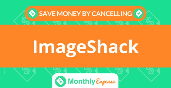 Save Money By Cancelling ImageShack
