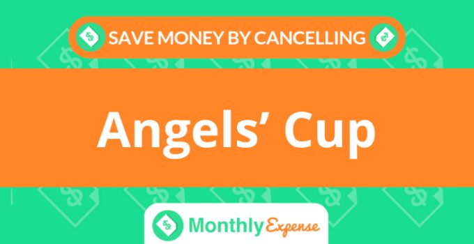 Save Money By Cancelling Angels’ Cup
