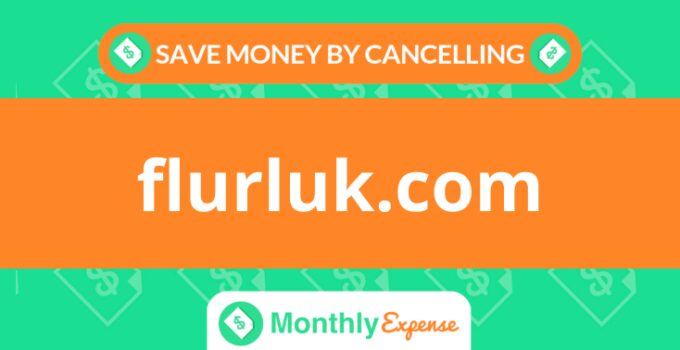 Save Money By Cancelling flurluk.com