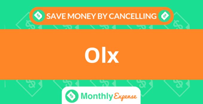 Save Money By Cancelling Olx