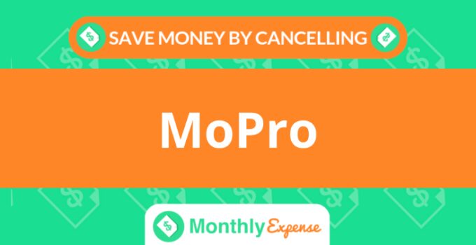 Save Money By Cancelling MoPro